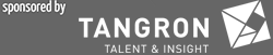 Sponsored by TANGRON TALENT & INSIDE